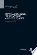 Libro Responsabilidad civil por infracciones al derecho de autor