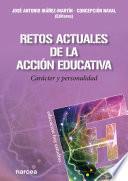Libro Retos actuales de la acción educativa