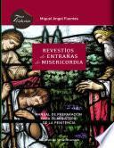 Libro Revest’os de Entra–as de Misericordia