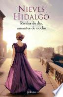 Libro Rivales de día, amantes de noche (Un romance en Londres 1)