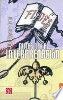 Libro Rutas de la interpretación