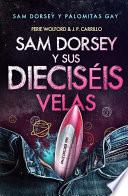 Libro Sam Dorsey Y Sus Dieciséis Velas
