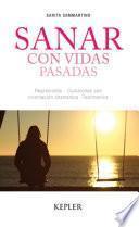 Libro Sanar con vidas pasadas
