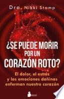 Libro ¿Se puede morir de un corazón roto?