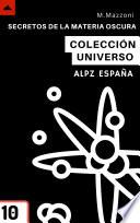 Libro Secretos De La Materia Oscura