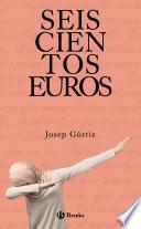 Libro Seiscientos euros