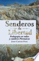 Libro SENDEROS DE LIBERTAD