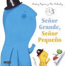 Libro Señor Grande, Señor Pequeño