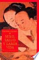 Libro Sexo, salud y larga vida