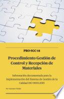 Libro SGC-14 Procedimiento Gestión de Control y Recepción de Materiales