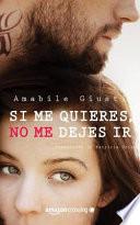 Libro Si Me Quieres, No Me Dejes Ir