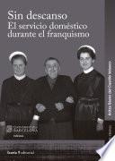 Libro Sin descanso. El servicio doméstico durante el franquismo