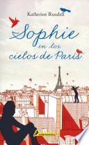 Libro Sophie En Los Cielos de Paris/ Rooftoppers
