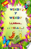 Libro Spanish Children's Book. ¡WINDY y WENDY a doblarse Y a VOLAR...!