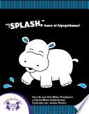 Libro Splash" hace el Hipopótamo!