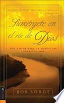 Libro Sumergete en El Rio Dios