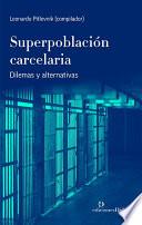 Libro Superpoblación carcelaria