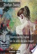 Libro ​Veinticuatro horas en la vida de una mujer