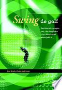Libro SWING DE GOLF. Análisis del swing de uno y de dos planos (Color)