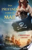 Libro Tan profundo como el mar (Bilogía Corazón Pirata 2)