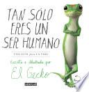 Libro Tan solo eres un ser humano