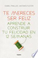 Libro Te mereces ser feliz