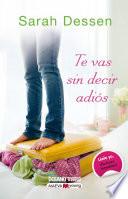 Libro Te vas sin decir adiós