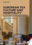 Libro Tea Cultures of Europe: Heritage and Hospitality