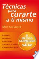 Libro Técnicas para Curarte a Ti Mismo