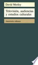 Libro Televisión, audiencias y estudios culturales