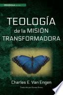 Libro Teologia de la mision transformadora