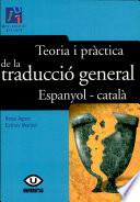Libro Teoria i pràctica de la traducció general espanyol-català