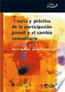 Libro Teoría y práctica de la participación juvenil y el cambio comunitario