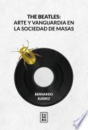 Libro The Beatles: Arte y vanguardia en la sociedad de masas