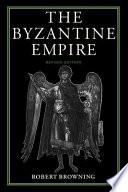 Libro The Byzantine Empire (Revised Edition)