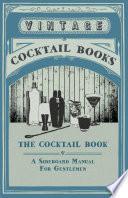 Libro The Cocktail Book - A Sideboard Manual For Gentlemen