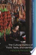 Libro The Cultural Politics of Food, Taste, and Identity
