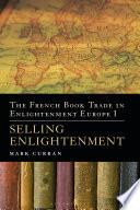 Libro The French Book Trade in Enlightenment Europe I