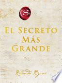 Libro The Greatest Secret \ El Secreto Más Grande (Spanish edition)