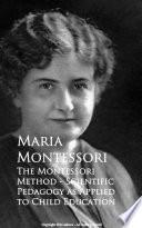 Libro The Montessori Method - Scientific Pedagogy as Applied to Child Education