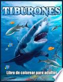 Libro Tiburones Libro De Colorear Para Adultos