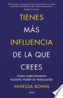 Libro Tienes más influencia de la que crees