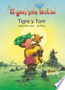 Tigre y Tom