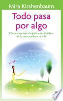 Libro Todo pasa por algo
