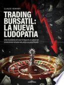 Libro Trading Bursátil: La nueva ludopatía