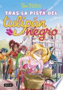 Libro Tras la pista del tulipán negro