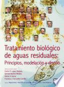 Libro Tratamiento biológico de aguas residuales: principios, modelación y diseño