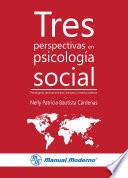 Libro Tres perspectivas en psicología social