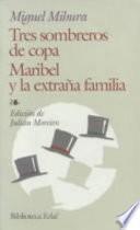 Libro Tres sombreros de copa. Maribel y la extraña familia