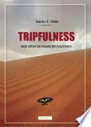 Libro Tripfulness: Seis años de viajes en solitario